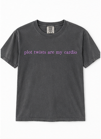 Plot Twists Are My Cardio Comfort Colors Book Lover T-Shirt & Crewneck Sweatshirt