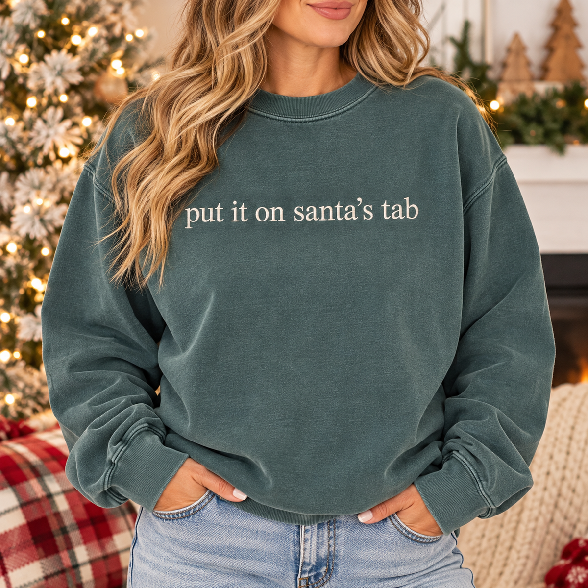 Put It on Santa’s Tab Embroidered Sweatshirt & Tee