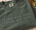 Cheese and Quiet Embroidered Comfort Colors T-Shirt | Green