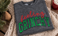 Feeling Grinchy Christmas Crewneck Sweatshirt